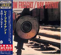 Bryant, Ray - Slow Freight