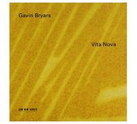 Bryars, Gavin - Gavin Bryars: Vita Nova