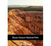 Bryce Canyon National Park: Bryce Canyon: Hoodoos, Red Rock, Amphitheaters, Sunrise, Hiking and More
