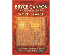 Bryce Canyon National Park Word Search Puzzle Book: Word Searches with Easy to Read Print about Bryce Canyon, Hoodoos, Hiking and More | 6x9 Inches, ... … Gift for Vacations, Holidays and Free Times