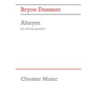 Bryce Dessner: Aheym For String Quartet (Full Score)