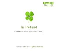 Bryden Thomson - In Ireland: Orchestral Works by Sir Hamilton Harty