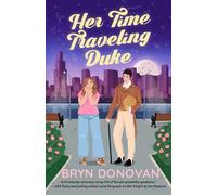 Bryn Donovan Her Time Traveling Duke (Tapa blanda)