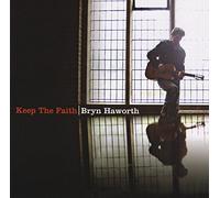 Bryn Haworth - Keep The Faith