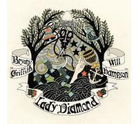Bryony Griffith & Will Hampson - Lady Diamond