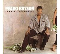 Bryson,Peabo - Take No Prisoners [Import]
