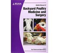 BSAVA Manual of Backyard Poultry (BSAVA British Small Animal Veterinary Association)
