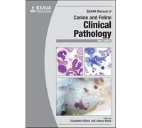 BSAVA Manual of Canine and Feline Clinical Pathology (BSAVA British Small Animal Veterinary Association)