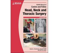 BSAVA Manual of Canine and Feline Head, Neck and Thoracic Surgery (BSAVA British Small Animal Veterinary Association)