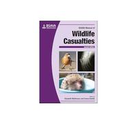 Manual BSAVA de víctimas de fauna silvestre (BSAVA British Small Animal Veterinary Association)