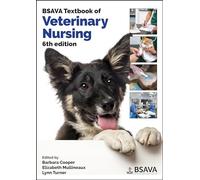 BSAVA Textbook of Veterinary Nursing (BSAVA British Small Animal Veterinary Association)