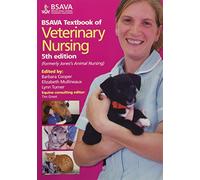BSAVA Textbook of Veterinary Nursing (BSAVA British Small Animal Veterinary Association)