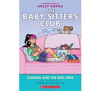 BSCG #15: Claudia and The Bad Joke (The Babysitters Club Graphic Novel)