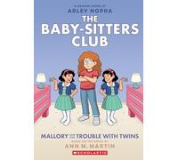BSCG 17: Mallory and the Trouble with Twins: Volume 17 (The Babysitters Club Graphic Novel)