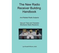BSEE, Lyle, Russell Willia The New Radio Receiver Building Handbo (Tapa blanda)
