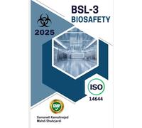 BSL-3: Design, Construction, and Operation Of Biosafety Level 3 Laboratories
