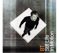 Bt - Still Life In Motion