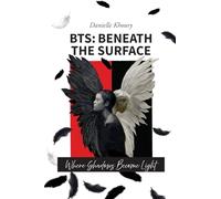 BTS: Beneath The Surface