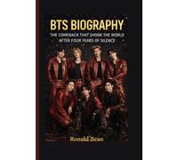 BTS Biography: The Comeback That Shook the World After Four Years of Silence