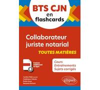BTS CJN en flashcards: Collaborateur juriste notarial