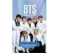 Bts. Iconos Del K-pop (edición Completamente Revisada Y Actualizada) (