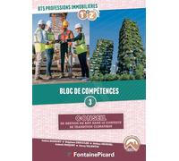 BTS Professions immobilières 1re & 2e années: Bloc de competences 3 Conseil en gestion du bâti dans le contexte transition climatique