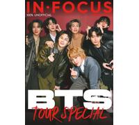 BTS Tour Special / The Ultimate 100% Unofficial Fan Guide to the World’s Biggest K-Pop Idols: Iconic Live Performances, Stadium Memories, Member Profiles, and Chart Milestones!