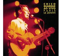 Buarque, Chico - Ao Vivo Paris Le Zenith