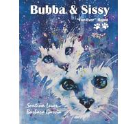 Bubba and Sissy, "Fur-Ever" Home: Filled With Plenty of Facts, Photos, and Fun to Learn all About Cats | Kitten rescue