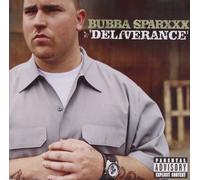 Bubba Sparx-x-x - Deliverance