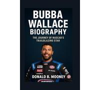 BUBBA WALLACE BIOGRAPHY: The Journey Of NASCAR’S Trailblazing Star