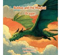 Bubbas and the Magical Dragon