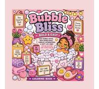 Bubble Bliss: Bold & Easy Self-Love Bath Nights Coloring Book (Soft Life & Cozy Vibes Coloring Series)