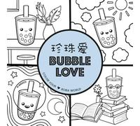 Bubble Love: Color Your Boba World
