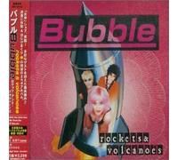 Bubble - Rocketts & Volcanoes + 1 (US Import)