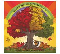 BUBBLES AND THE RAINBOW OF FEELINGS: Guinea Pig Coloring Book for Ages 3-8