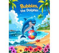 Bubbles, the Dolphin