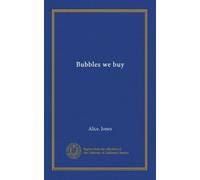 Bubbles we buy