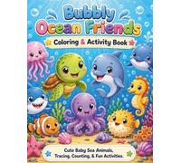 Bubbly Ocean Friends: Coloring & Activity Book