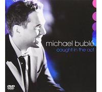Michael Buble - BUBLE MICHAEL CAUGHT IN THE ACT