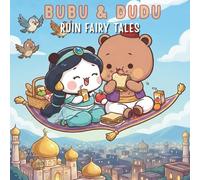 Bubu & Dudu Ruin Fairy Tales: A Funny Kawaii Coloring Book for Kids and Adults: Hilarious Fairy Tale Parodies, Clumsy Bears, and Magical Mishaps