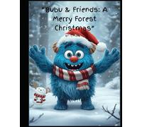 “Bubu & Friends: A Merry Forest Christmas” (Bubu and Friends)