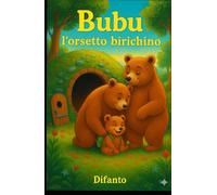Bubu l'orsetto birichino (Le avventure di Bubu)