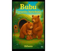 Bubu l'orsetto birichino (Le avventure di Bubu)