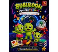 Bubuloon Aprende y Colorea: Libro Infantil Bilingüe Español-Inglés para Aprender Abecedario, Números, Colores, Frutas y Cuentos para Niños de 3 a 7 Años