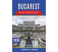 Bucarest Guida turistica di 2026: Scopri con facilità l'architettura iconica della città, i musei e i quartieri vivaci.