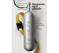 Buceando En El Pasado