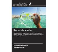 Buceo simulado: Para provocar la respuesta de buceo en participantes sanos y registrar los cambios cardiorrespiratorios en un entorno de laboratorio