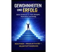 Buch_2_Gewohnheiten_und_Erfolg (Buch 1 Persönlichkeitsentwicklung)