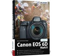 Buch Canon EOS 6D Mark II - ¡Para hacer mejores fotos desde el principio!